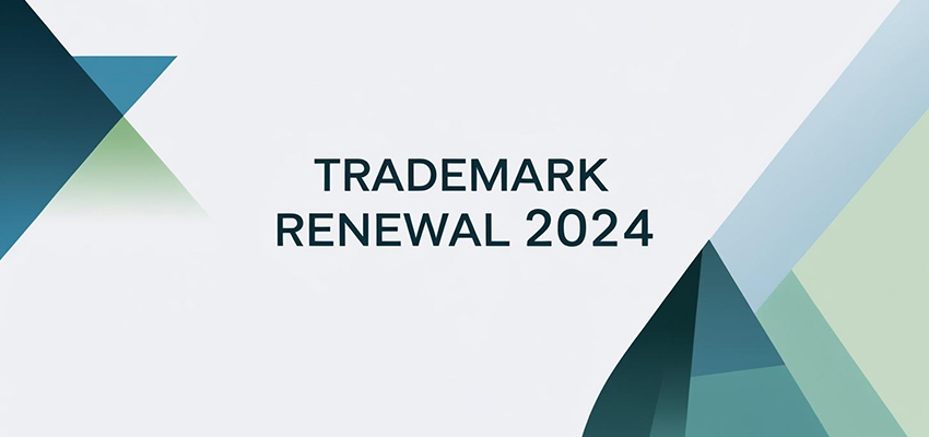 Trademark Renewal 2024
